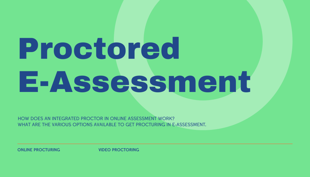 Proctored E-assessment